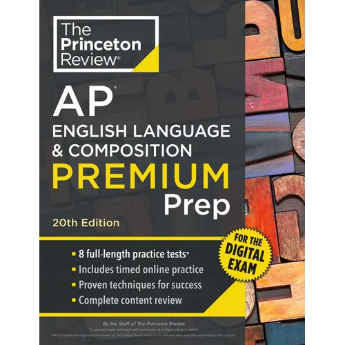 Princeton Review AP English Language & Composition Premium Prep, 20th Edition: 8 Practice Tests + Digital Practice Online + Content Review - Paperback