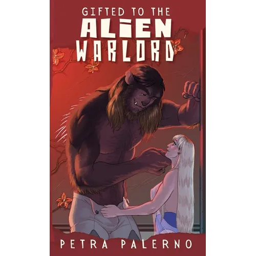 Gifted to the Alien Warlord - Paperback