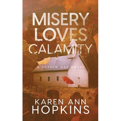 Misery Loves Calamity - Paperback
