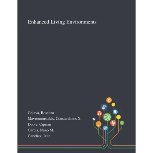Enhanced Living Environments - Paperback