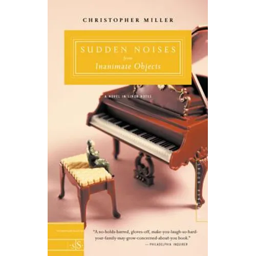 Sudden Noises from Inanimate Objects: A Novel in Liner Notes - Paperback