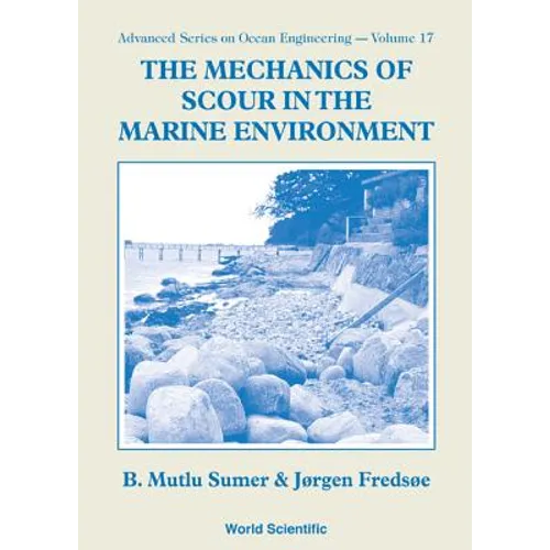 Mechanics of Scour in the Marine...(V17) - Hardcover