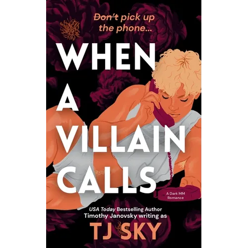 When a Villain Calls: A Dark MM Romance - Paperback