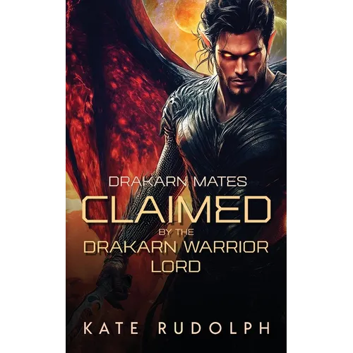 Claimed by the Drakarn Warrior Lord - Paperback