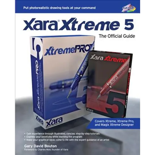 Xara Xtreme 5: The Official Guide - Paperback