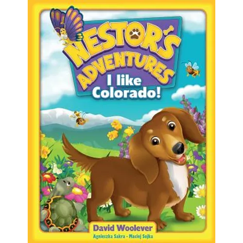 Nestor's Adventures: I Like Colorado! - Paperback