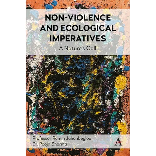 Non-Violence and Ecological Imperatives: A Nature's Call - Hardcover