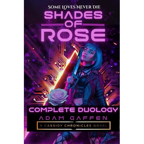 Shades of Rose: The Complete Duology - Paperback