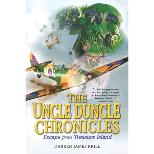The Uncle Duncle Chronicles: Escape From Treasure Island - Paperback