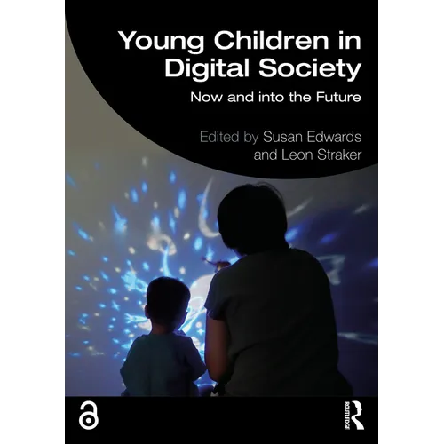 Young Children in Digital Society: Now and into the Future - Paperback