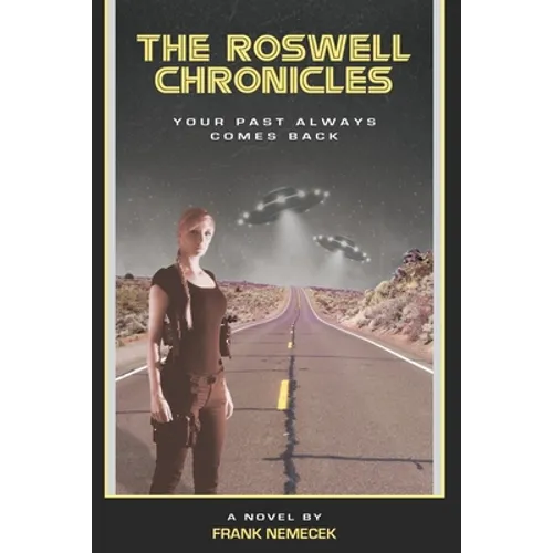 The Roswell Chronicles - Paperback