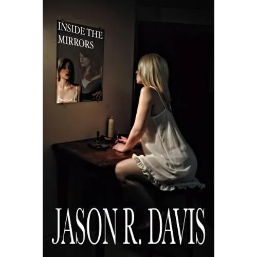 Inside the Mirrors - Paperback