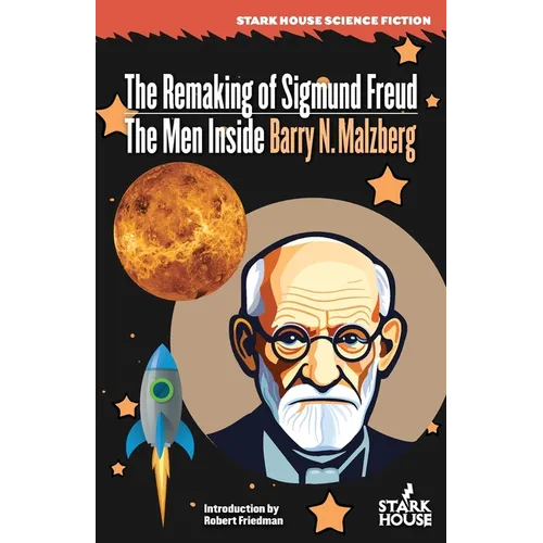 The Remaking of Sigmund Freud / The Men Inside - Paperback