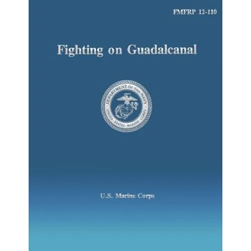 Fighting on Guadalcanal - Paperback