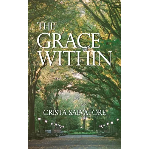 The Grace Within - Hardcover