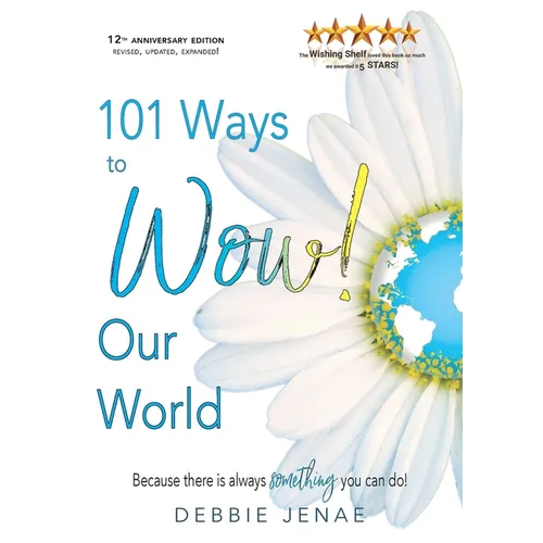 101 Ways to Wow! Our World - Paperback