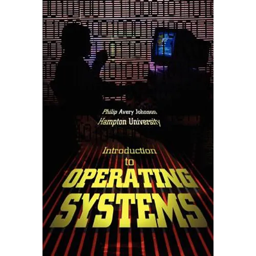 Introduction to Operating Systems - Paperback