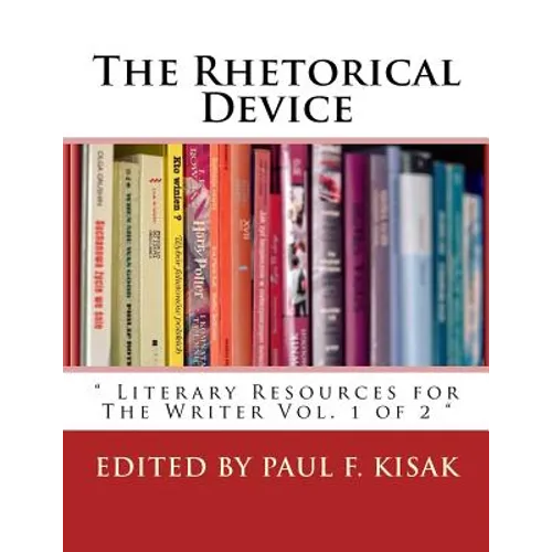 The Rhetorical Device: 