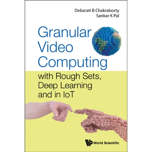 Granular Video Computing - Hardcover