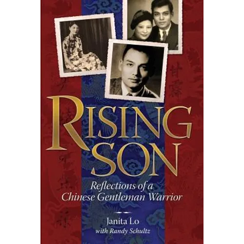 Rising Son: Reflections of a Chinese Gentleman Warrior - Paperback