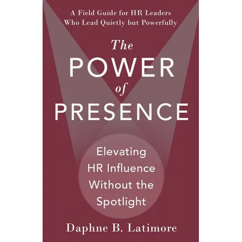 The Power of Presence - Paperback