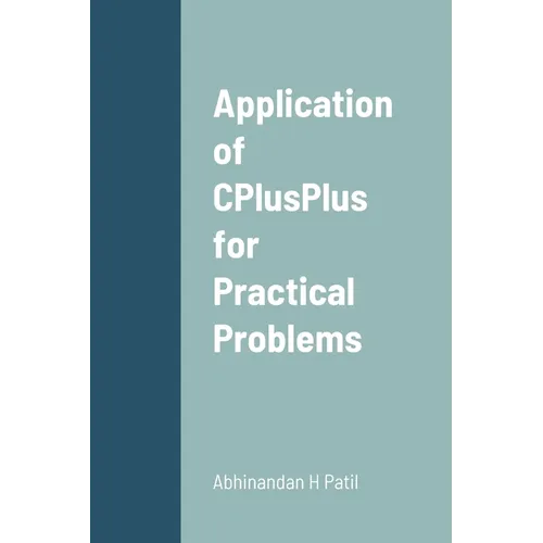 Application of CPlusPlus for Practical Problems - Paperback