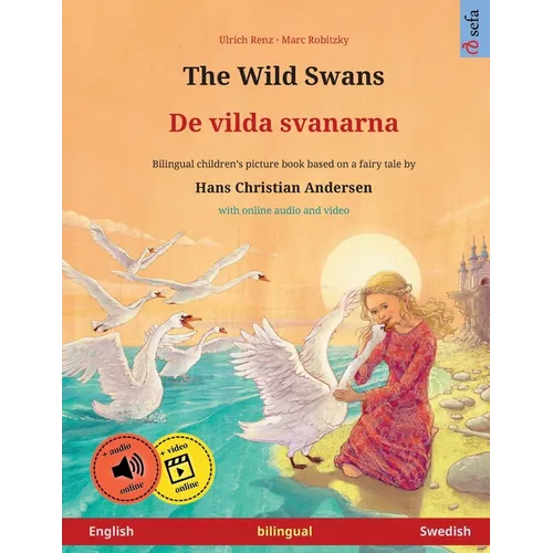 The Wild Swans - De vilda svanarna (English - Swedish) - Paperback