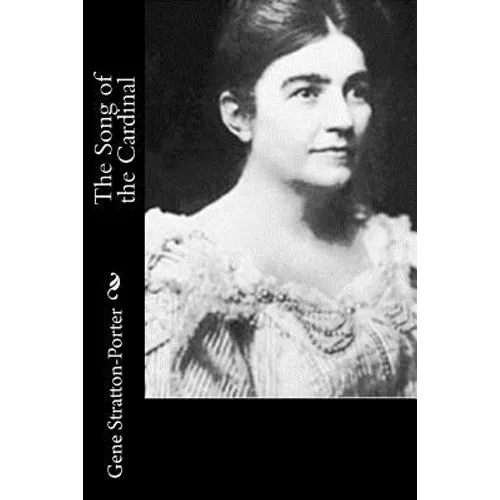 The Song of the Cardinal - Paperback