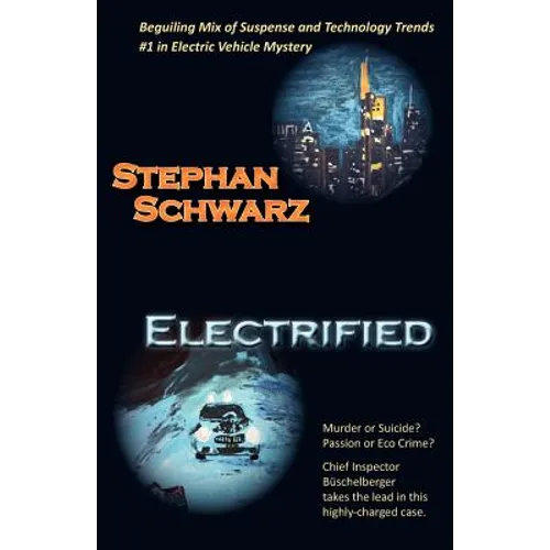 Electrified a Chief Inspector B Schelberger Case - Paperback