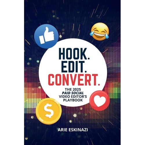 Hook. Edit. Convert. - Paperback