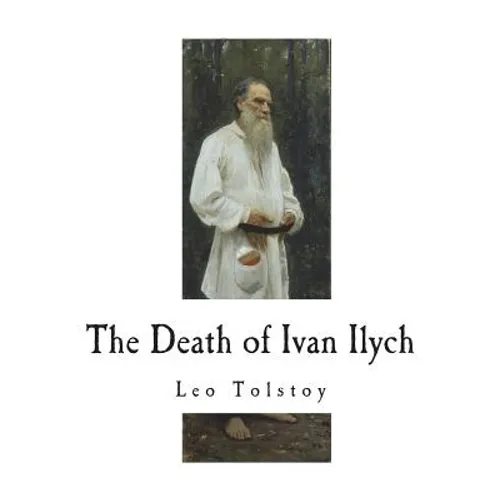 The Death of Ivan Ilych - Paperback