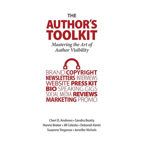 The Author's Toolkit: Mastering the Art of Author Visibility