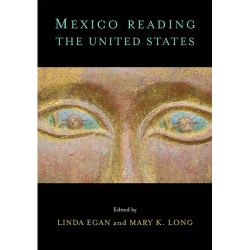 Mexico Reading the United States - Paperback