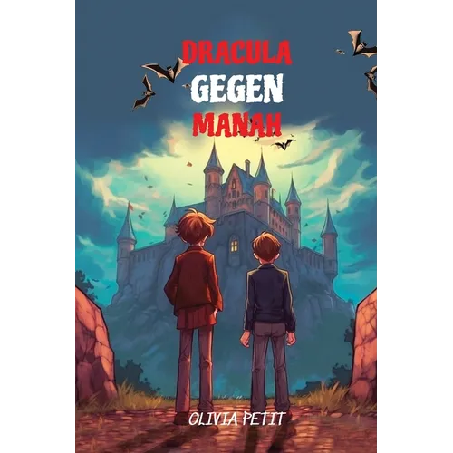 Dracula Gegen Manah: Level A2 with Parallel German-English Translation - Paperback