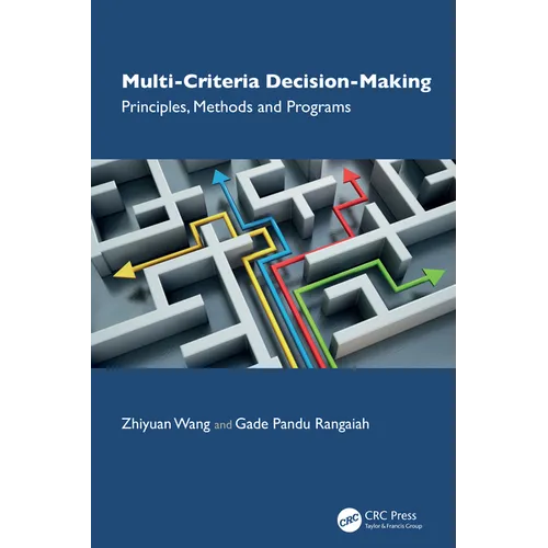 Multi-Criteria Decision-Making: Principles, Methods and Programs - Hardcover