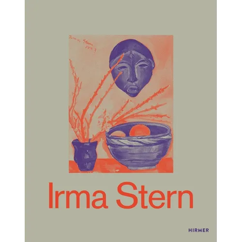 Irma Stern: A Modern Artist Between Berlin and Cape Town