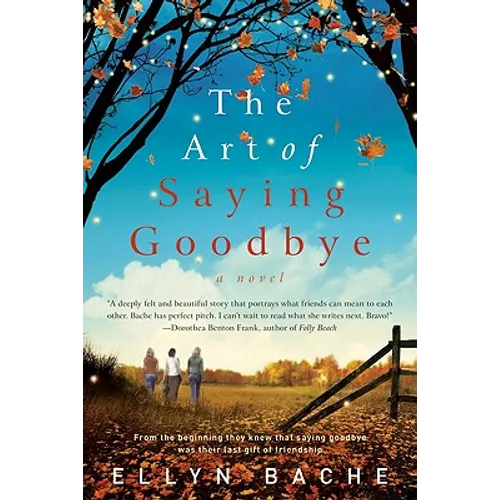 The Art of Saying Goodbye - Paperback