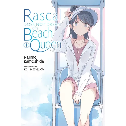 Rascal Does Not Dream of a Beach Queen + (Light Novel) - Paperback