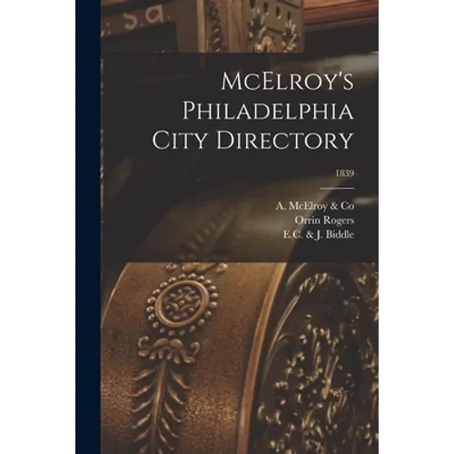 McElroy's Philadelphia City Directory; 1839 - Paperback