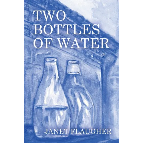 Two Bottles of Water - Paperback