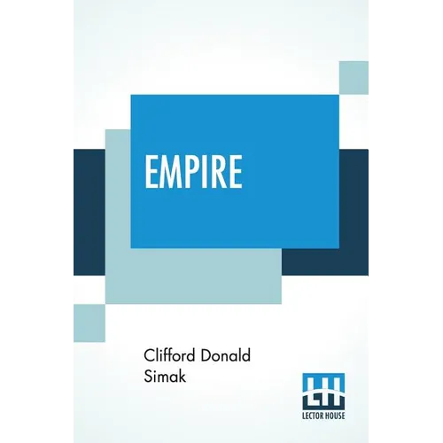 Empire: A Powerful Novel Of Intrigue And Action In The Not-So-Distant Future - Paperback