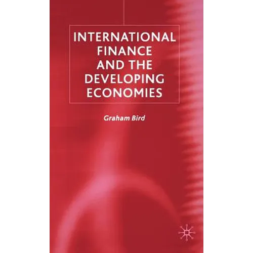 International Finance and the Developing Economies - Hardcover