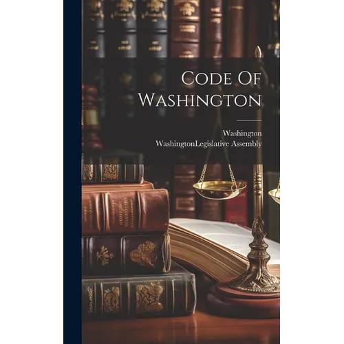 Code Of Washington - Hardcover