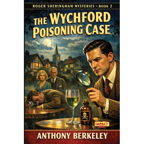 The Wychford Poisoning Case: An Impact Book - Paperback
