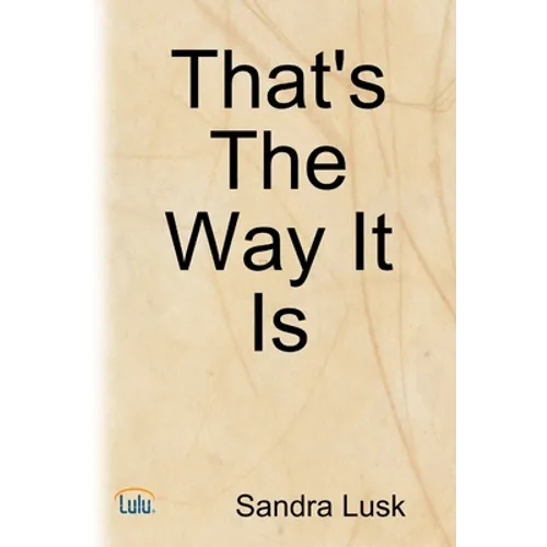 That's The Way It Is - Paperback