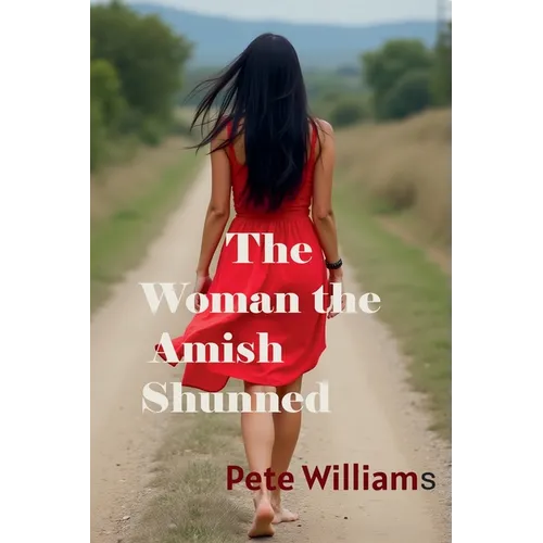 Tje Woman the Amish Shunned Large Print - Paperback
