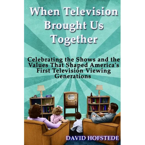 When Television Brought Us Together - Paperback