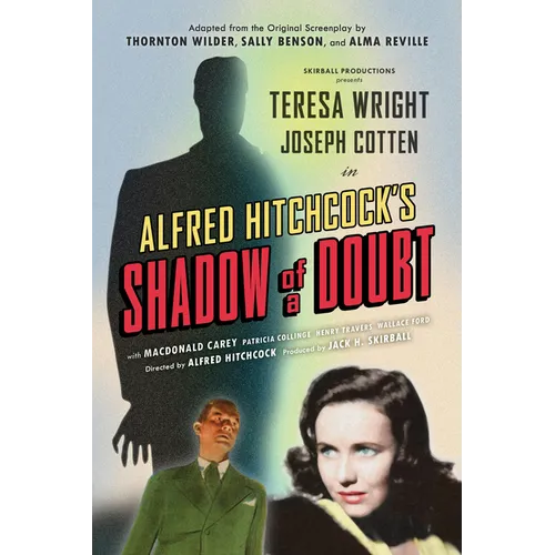 Shadow of a Doubt (Adapted from the Original 1943 Screenplay): Alfred Hitchcock's Suspense Masterpiece - Paperback