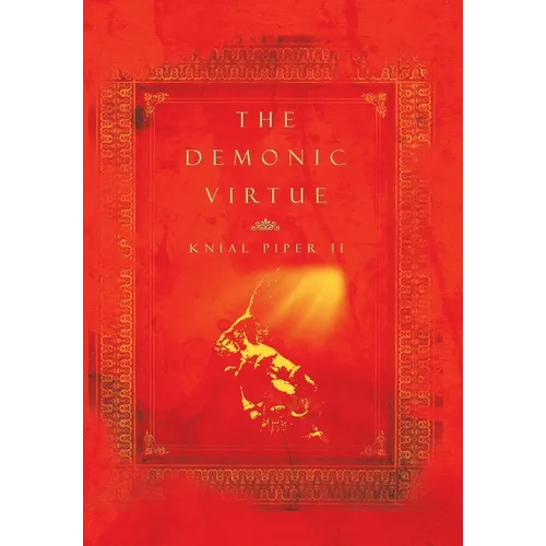 The Demonic Virtue - Hardcover