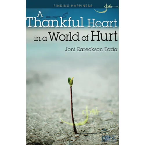 A Thankful Heart in a World of Hurt - Paperback